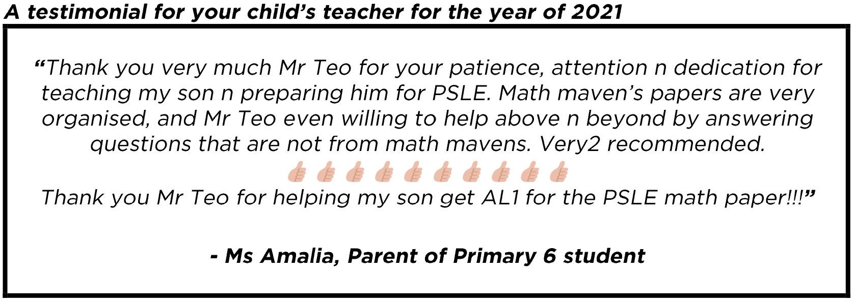 "...for your patience, attention n dedication for teaching my son..."